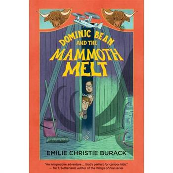 Dominic Bean and the Mammoth Melt
