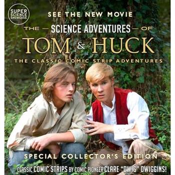 The Science Adventures of Tom & Huck