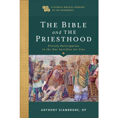 Bible and the Priesthood