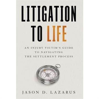 Litigation to Life