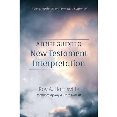 A Brief Guide to New Testament Interpretation
