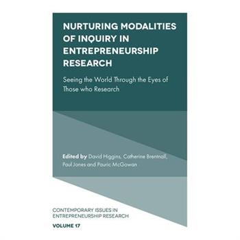 Nurturing Modalities of Inquiry in Entrepreneurship Research