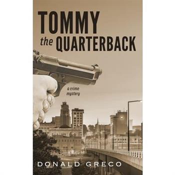 Tommy the Quarterback