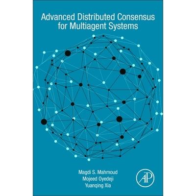 Advanced Distributed Consensus for Multiagent Systems