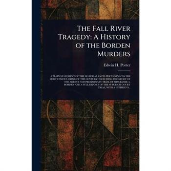 The Fall River Tragedy