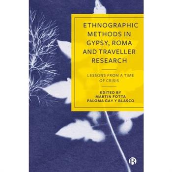 Ethnographic Methods in Gypsy, Roma and Traveller Research