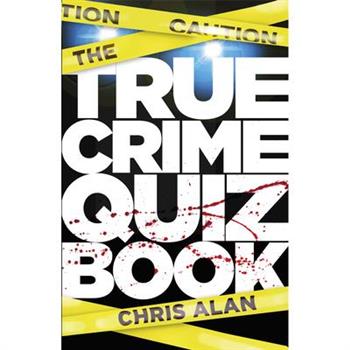The True Crime Quiz Book