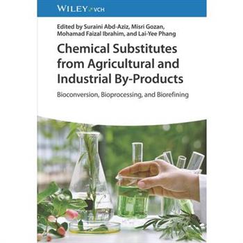 Chemical Substitutes from Agricultural and Industrial By-Products