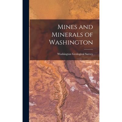 Mines and Minerals of Washington