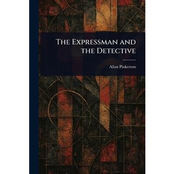 The Expressman and the Detective