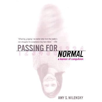 Passing for Normal: A Memoir of Compulsion