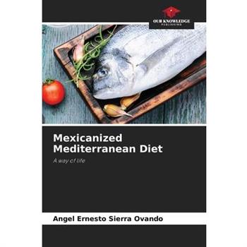 Mexicanized Mediterranean Diet