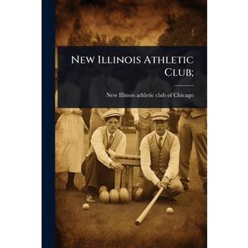 New Illinois Athletic Club;