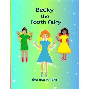 Becky the Tooth Fairy