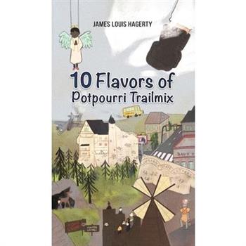 10 Flavors of Potpourri Trailmix