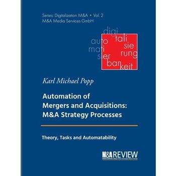 Automation of Mergers and Acquisitions