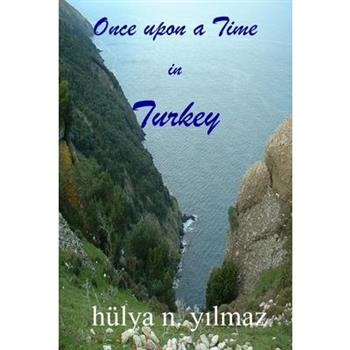 Once upon a Time in Turkey