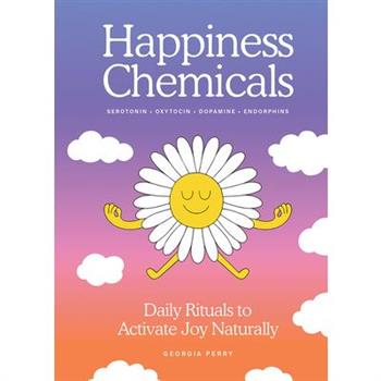 The Happiness Chemicals
