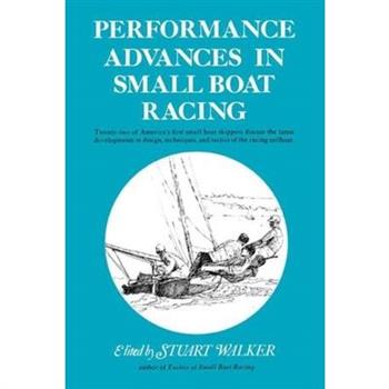 Performance Advances in Small Boat Racing