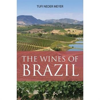 The Wines of Brazil