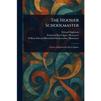 The Hoosier Schoolmaster