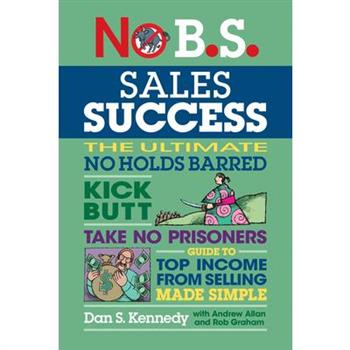 No B.S. Sales Success