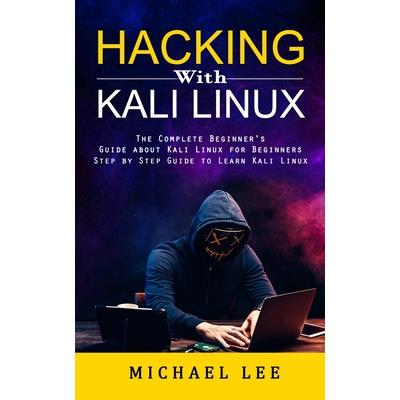 Hacking With Kali Linux