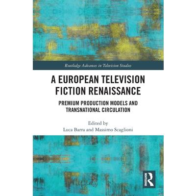 A European Television Fiction Renaissance