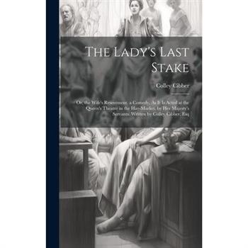 The Lady's Last Stake