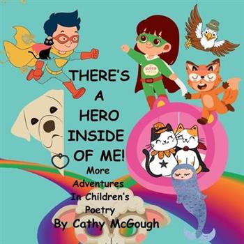 There's a Hero Inside of Me! Book 4