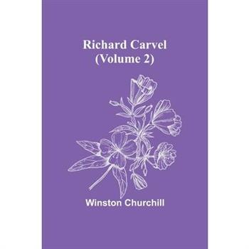 Richard Carvel (Volume 2)