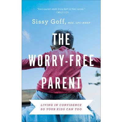 Worry-Free Parent Worry-Free Parent