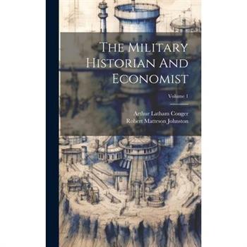The Military Historian And Economist; Volume 1