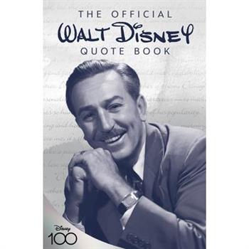 The Official Walt Disney Quote Book