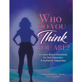 Who Do You THINK You Are?