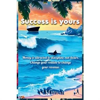 Success Is Yours