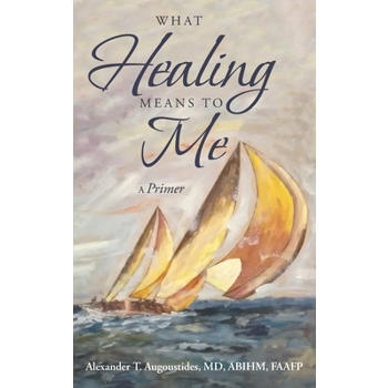 What Healing Means to Me