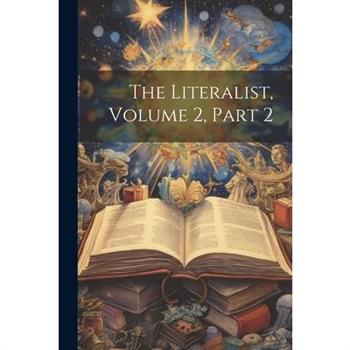 The Literalist, Volume 2, part 2