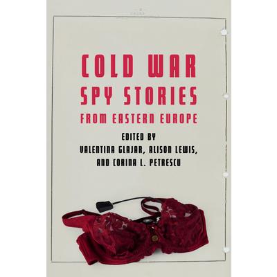 Cold War Spy Stories from Eastern Europe