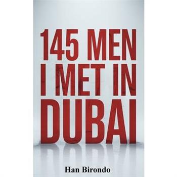 145 Men I Met In Dubai