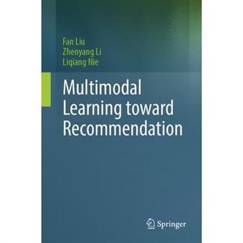 Multimodal Learning Toward Recommendation