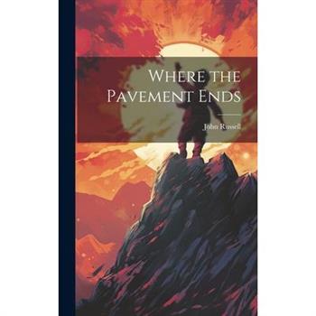 Where the Pavement Ends