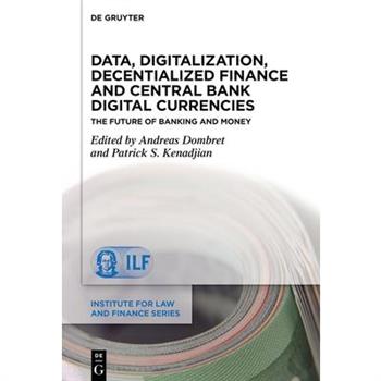 Data, Digitalization, Decentialized Finance and Central Bank Digital Currencies