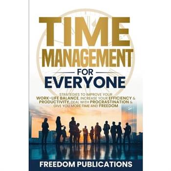 Time Management For Everyone