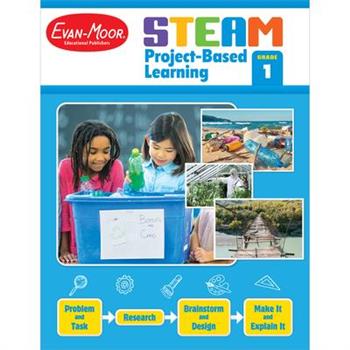 Steam Project-Based Learning, Grade 1 Teacher Resource