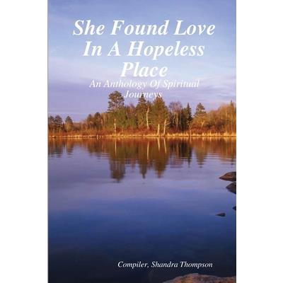 She Found Love In A Hopeless Place