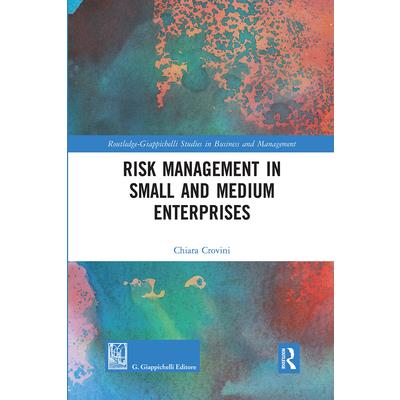 Risk Management in Small and Medium Enterprises