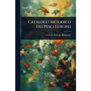 Catalogo Metodico Dei Pesci Europei