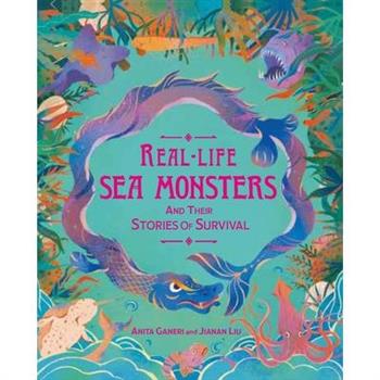 Real-Life Sea Monsters and Their Stories of Survival