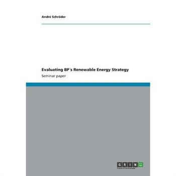 Evaluating BP織s Renewable Energy Strategy